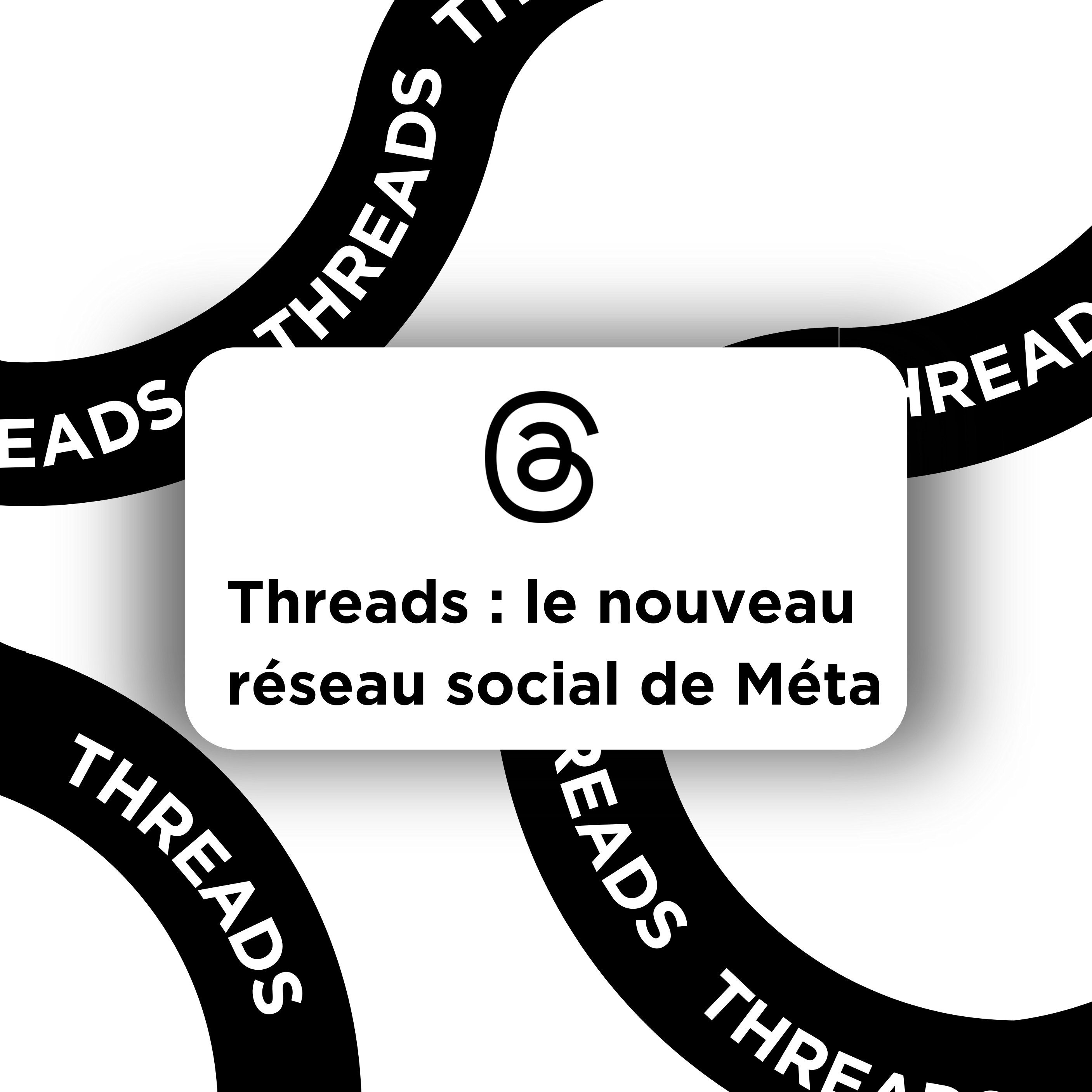 Threads : le nouveau réseau social de Meta