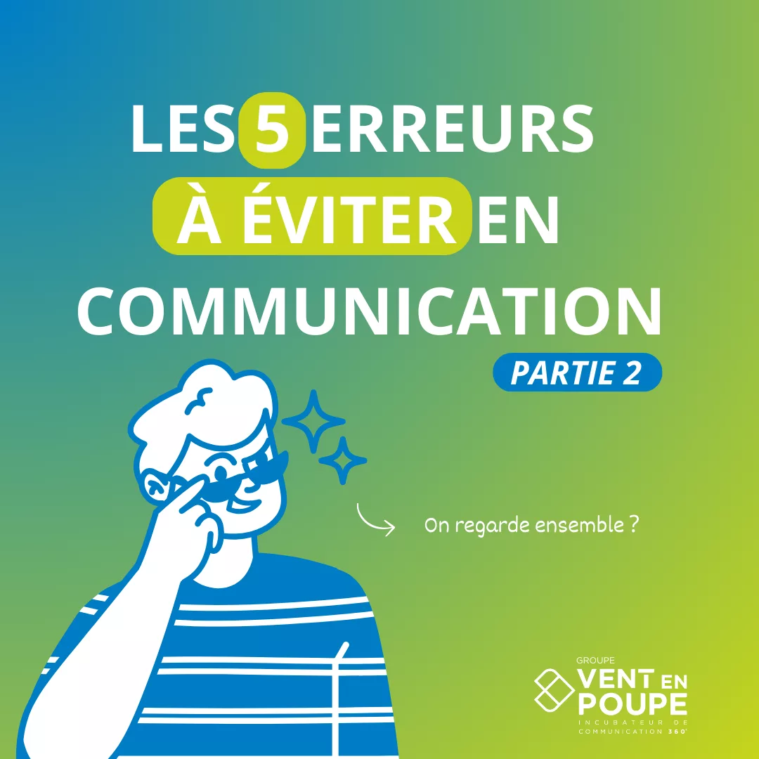Les 5 erreurs à éviter en communication